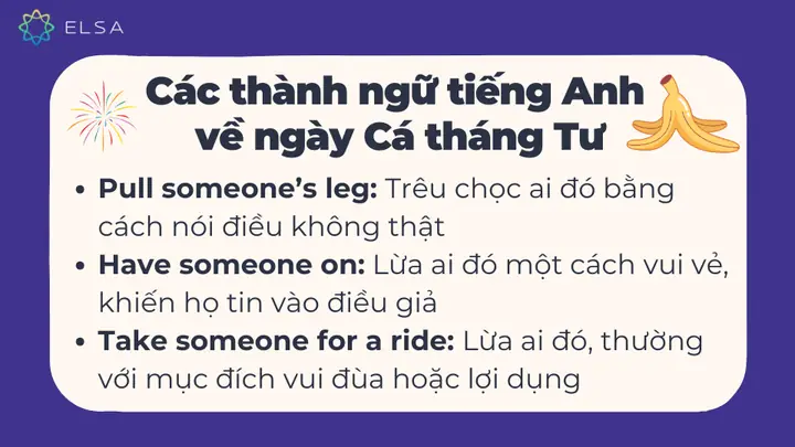 Các Thành Ngữ Tiếng Anh Về Ngày Cá Tháng Tư