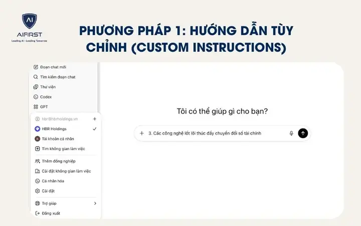 Phương Pháp 1: Hướng Dẫn Tùy Chỉnh (custom Instructions)
