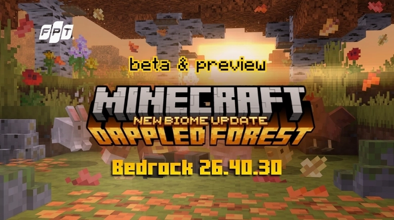 Cách tải Minecraft Bedrock 26.40.30 beta và preview mới nhất