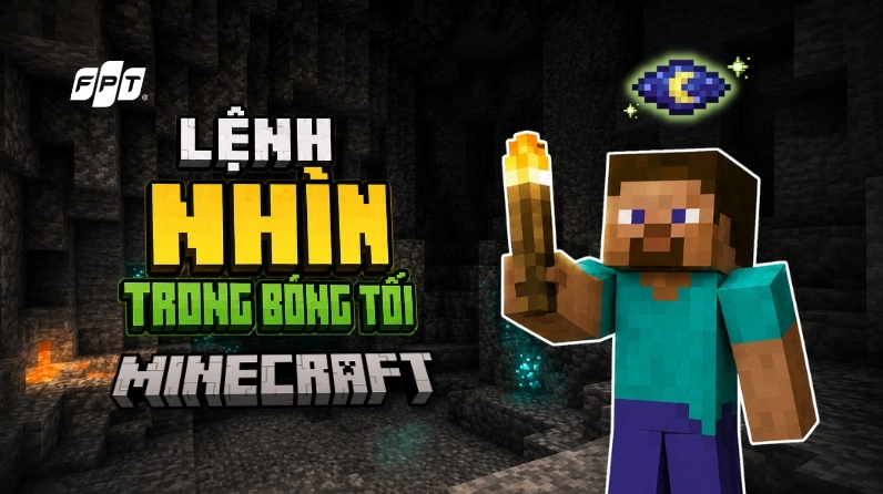 Lệnh nhìn trong bóng tối Minecraft: bật Night Vision nhanh